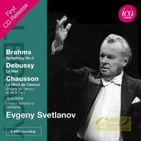 Brahms: Symphony No. 3, Debussy: La Mer, Chausson: La Mort de l’amour